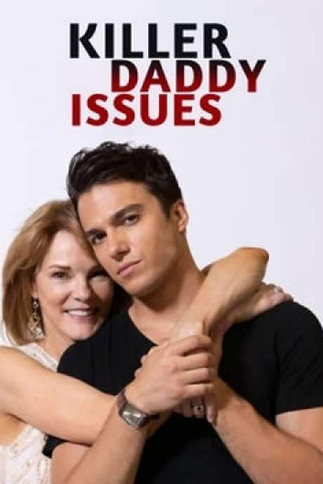 Killer Daddy Issues